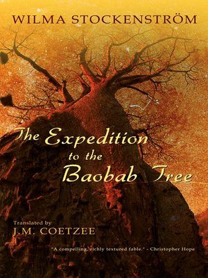 cover image of The Expedition to the Baobab tree